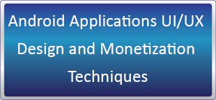 دوره آنلاین  Android Applications UI/UX Design and Monetization Techniques 