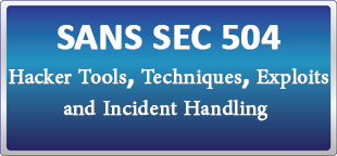 دوره حضوری/ آنلاین SANS SEC504: Hacker Tools, Techniques, Exploits and Incident Handling