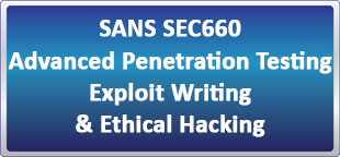 دوره آنلاین (لایو) SANS SEC660: Advanced Penetration Testing, Exploit Writing, and Ethical Hacking