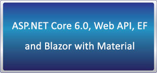 دوره آنلاین ASP.NET Core 6.0, Web API, EF and Blazor with Material 