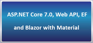 دوره آنلاین ASP.NET Core 7.0, Web API, EF and Blazor with Material 