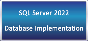 دوره حضوری/ آنلاین SQL Server 2022 Database Implementation